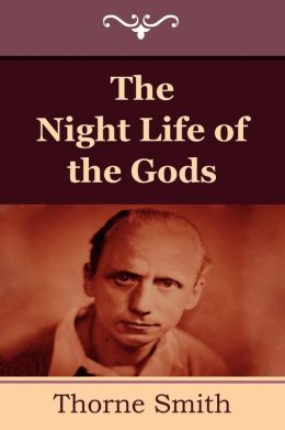 The Night Life Of The Gods