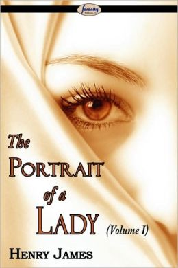 The Portrait Of A Lady (Volume I)
