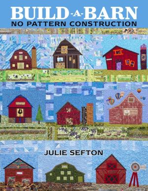 Build a Barn: No Pattern Construction