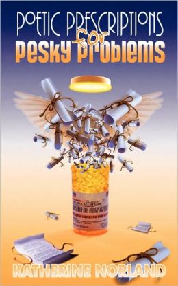 Poetic Prescriptions For Pesky Problems