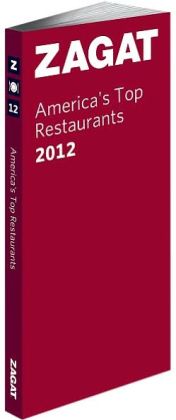 Zagat America's Top Restaurants 2012