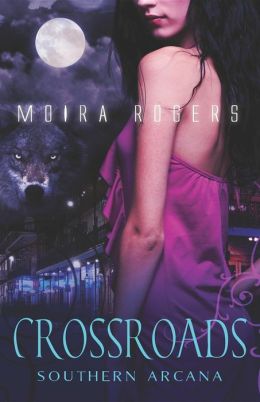 Crossroads (Southern Arcana Series #2)