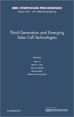 Third-Generation and Emerging Solar-Cell Technologies: Volume 1322