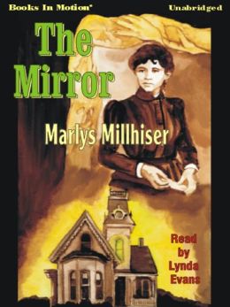 The Mirror Marlys Millhiser and Lynda Evans