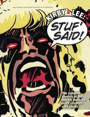 Book Kirby & Lee: Stuf' Said!: The complex genesis of the Marvel Universe, in its