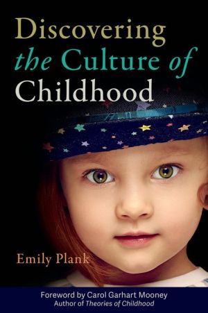 Discovering the Culture of Childhood