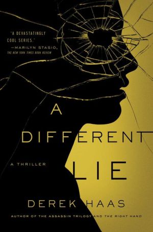 A Different Lie: A Novel