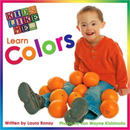 Kids Like Me... Learn Colors