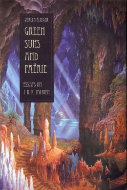 Green Suns and Faerie: Essays on Tolkien Verlyn Flieger