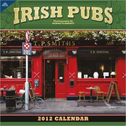 2012 Irish Pubs 12x12 Wall Calendar