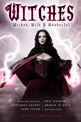 Witches: Wicked, Wild, and Wonderful