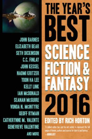 The Year's Best Science Fiction & Fantasy 2016 Edition