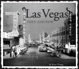 Las Vegas Then and Now