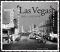 Las Vegas Then and Now