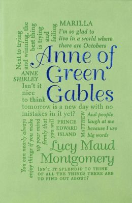 Anne of Green Gables (The Illustrated Children's Library) L.M. Montgomery
