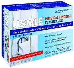 Kaplan Medical USMLE Physical Findings Flashcards: The 200 Questions You're Most Likely to See on the Exam Kaplan