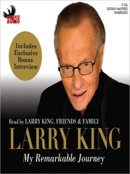 Larry King: My Remarkable Journey