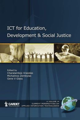 Ict For Education, Development, And Social Justice (Pb)
