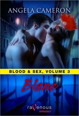 Blood & Sex: Blane