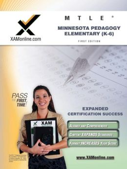 MTLE Minnesota Pedagogy: Elementary (K-6) Teacher Certification Test Prep Study Guide Sharon A Wynne