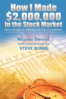 How I Made $2,000,000 in the Stock Market: Now Revised and Updated for the 21st Century