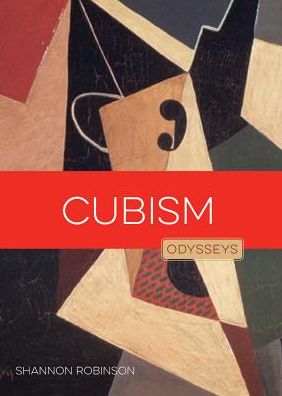 Cubism: Odysseys in Art