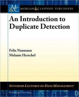 An Introduction To Duplicate Detection