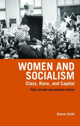 Women and Socialism: Updated Edition: Essays on Women's Liberation