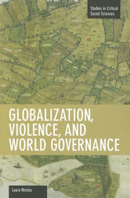 Globalization, Violence and World Governance