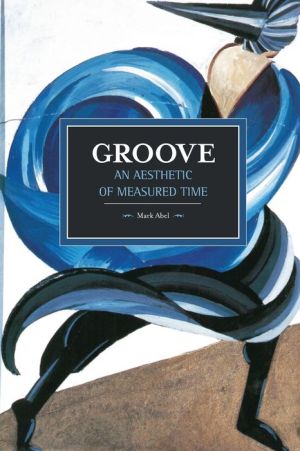 Groove: An Aesthetic of Measured Time