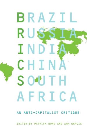 BRICS: An Anticaptialist Critique