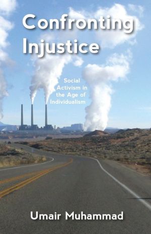 Confronting Injustice: Social Activism in the Age of Individualism