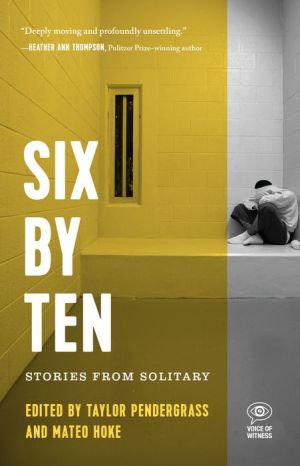 Book Six by Ten: Stories from Solitary