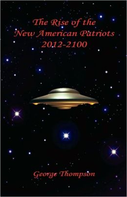 The Rise of the New American Patriots 2012-2100