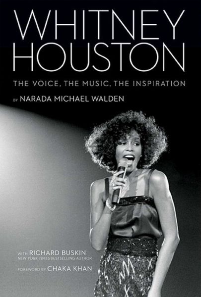 Whitney Houston: The Voice, the Music, the Inspiration