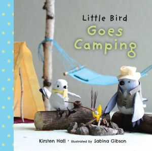 Little Bird Goes Camping