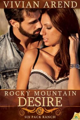 Rocky Mountain Desire (Six Pack Ranch Series #3)