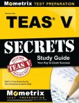 Book Cover Image. Title: Secrets of the TEAS Exam Study Guide, Author: TEAS  Exam Secrets Test Prep Team