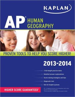 Kaplan AP Human Geography 2013-2014