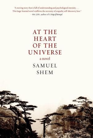At the Heart of the Universe: A Novel