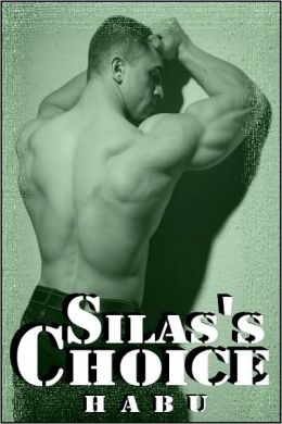 Silas's Choice