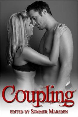 Coupling: Filthy Erotica for Couples