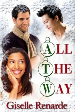 All The Way (Erotic Holiday MMF Menage)