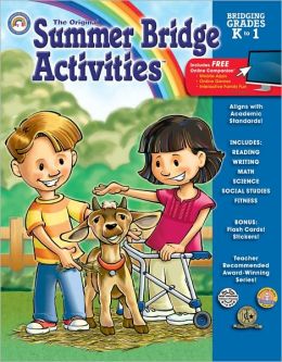 Summer Bridge Activities: Bridging Grades Kindergarten to First