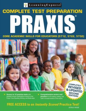 Praxis: Core Academic Skills for Educators (5712, 5722, 5732)
