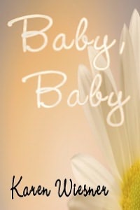 Baby Baby [Book 1 Family Heirlooms Series]