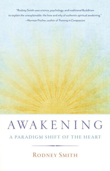 Awakening: A Paradigm Shift of the Heart