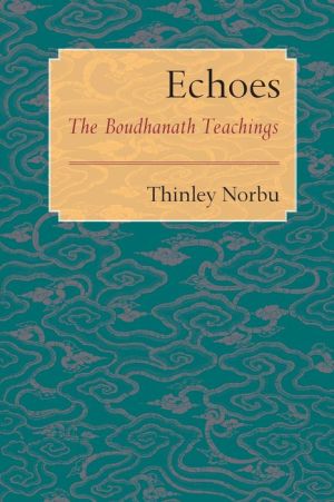 Echoes: The Boudhanath Teachings