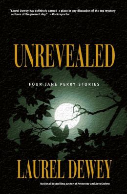 Unrevealed (Jane Perry Series)