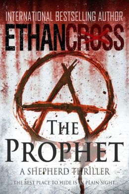 The Prophet: A Shepherd Thriller